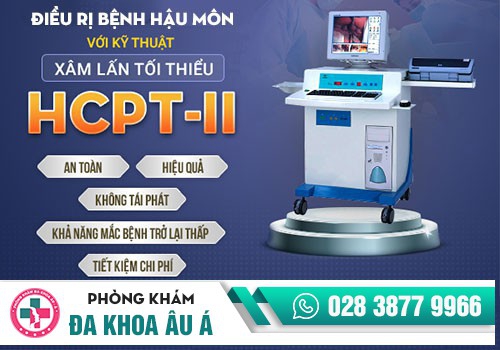 PHƯƠNG PHÁP ĐIỀU TRỊ BỆNH HẬU MÔN HIỆU QUẢ